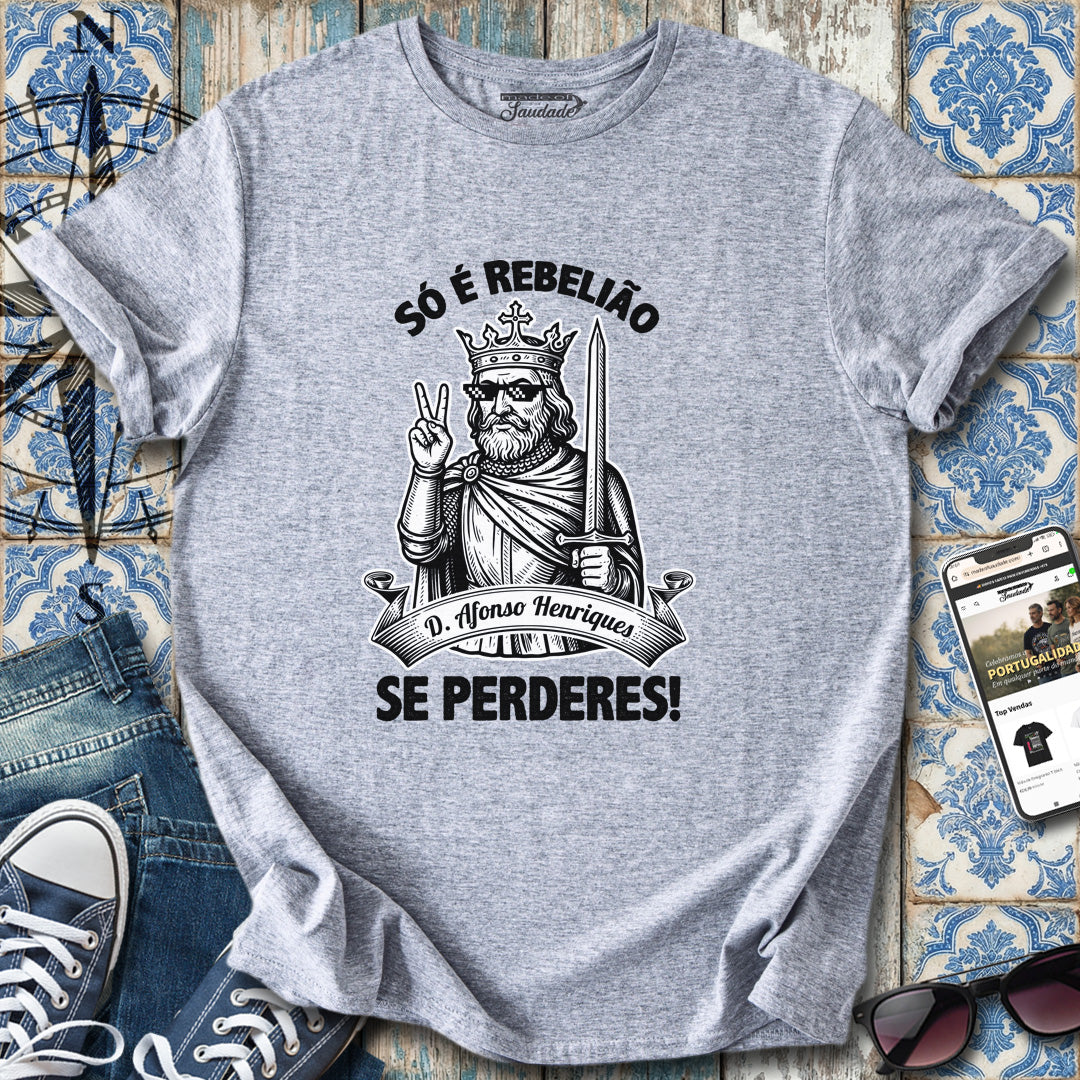 D Afonso Henriques Rebelião T-Shirt