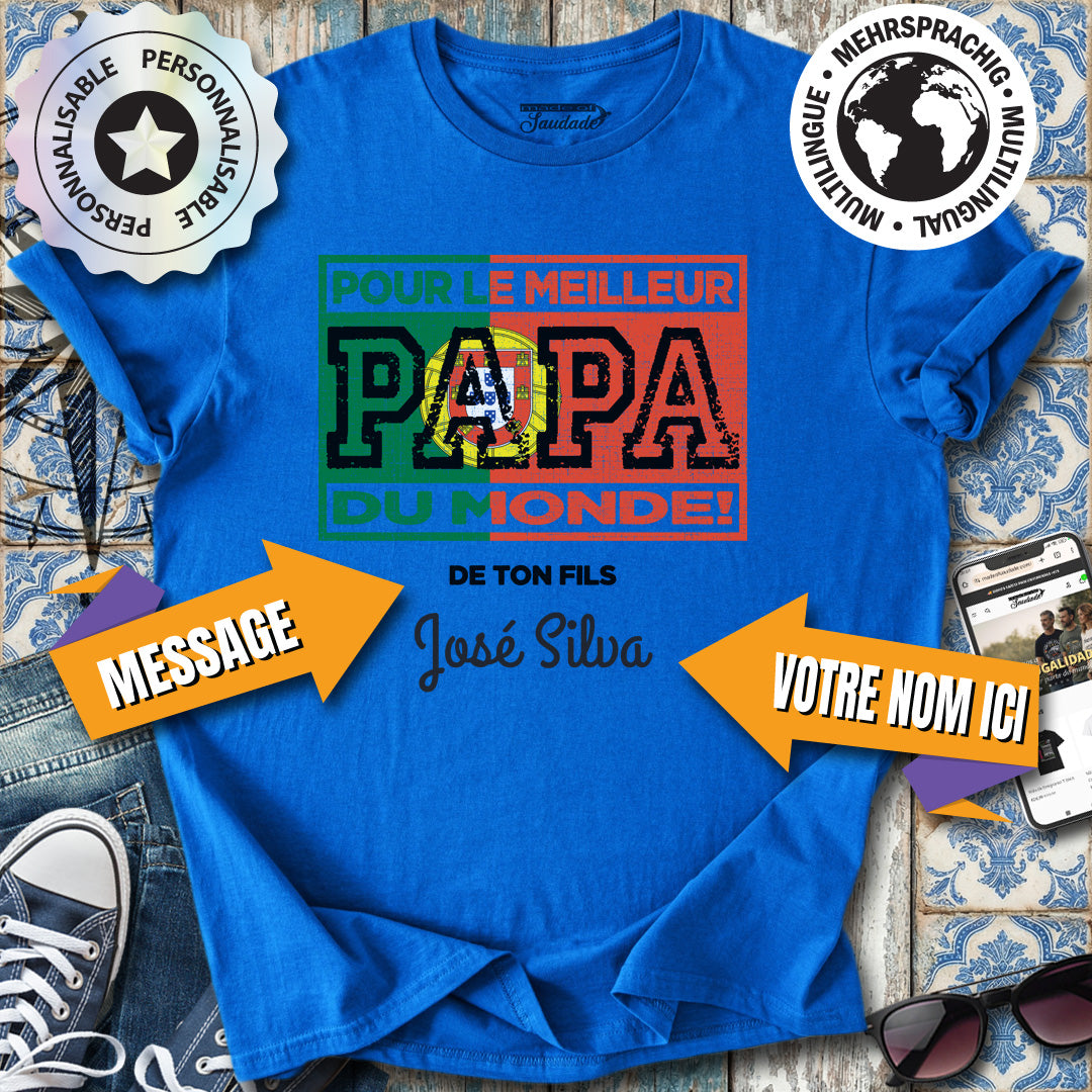 Meilleure Papa du Monde FR Modèle personalisierbares T-Shirt