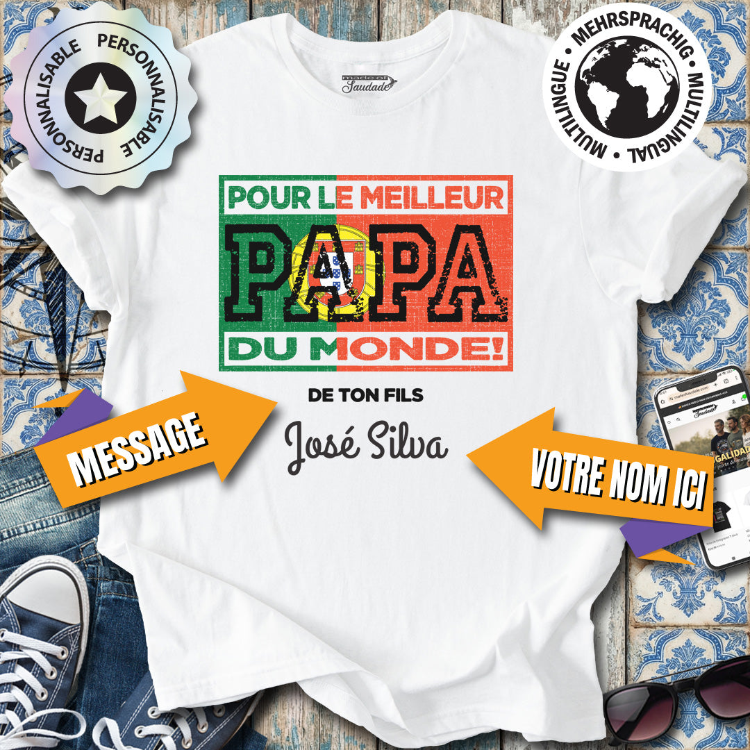 Meilleure Papa du Monde FR Modèle personalisierbares T-Shirt