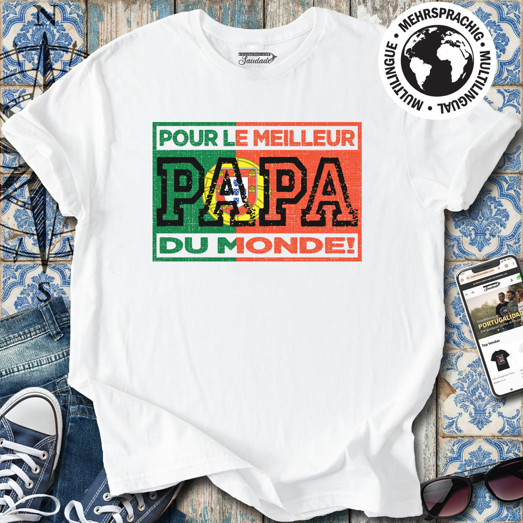 Meilleure Papa - Modèle Général (FR) T-Shirt
