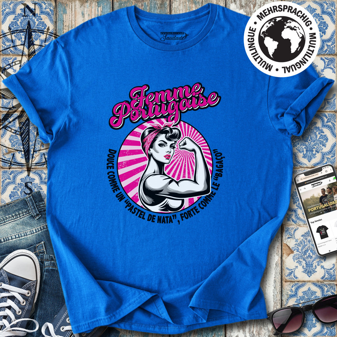 Femme Portugaise Douce Forte T-Shirt