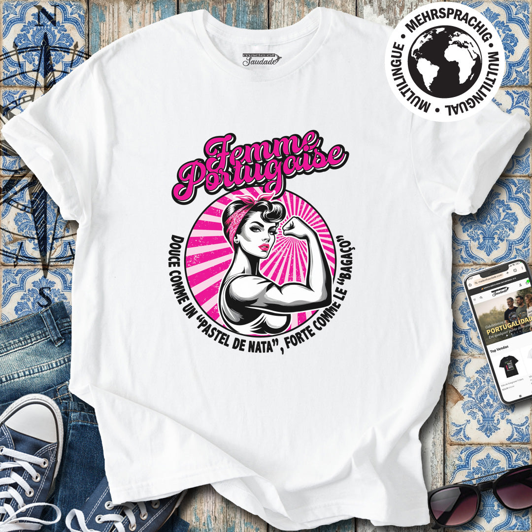 Femme Portugaise Douce Forte T-Shirt