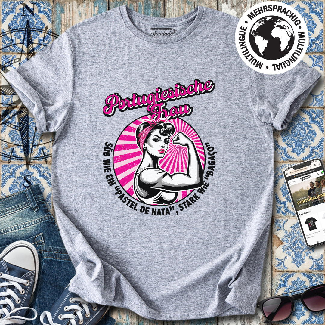 Portugiesische Frau Süß Stark T-Shirt