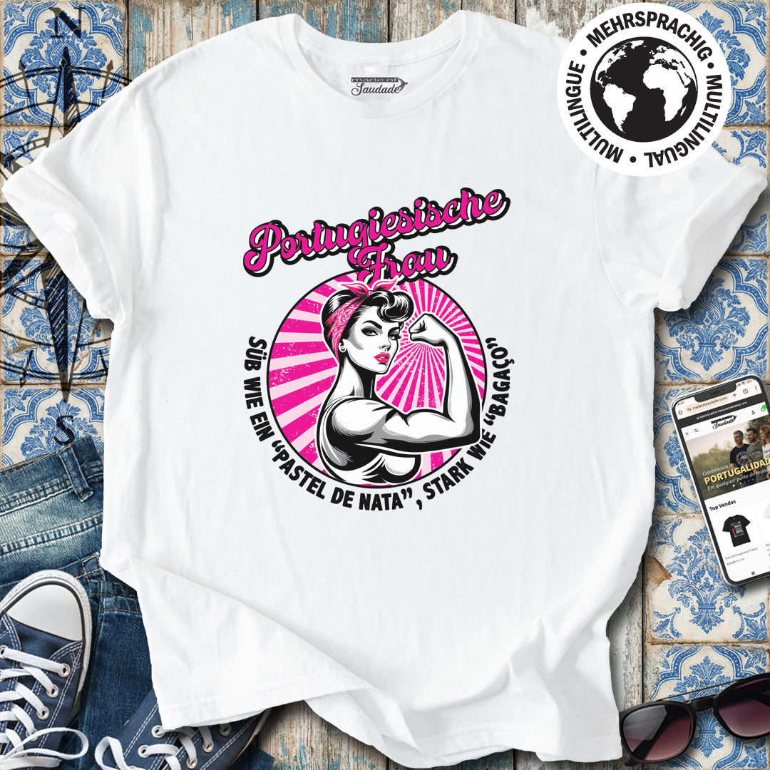 Portugiesische Frau Süß Stark T-Shirt