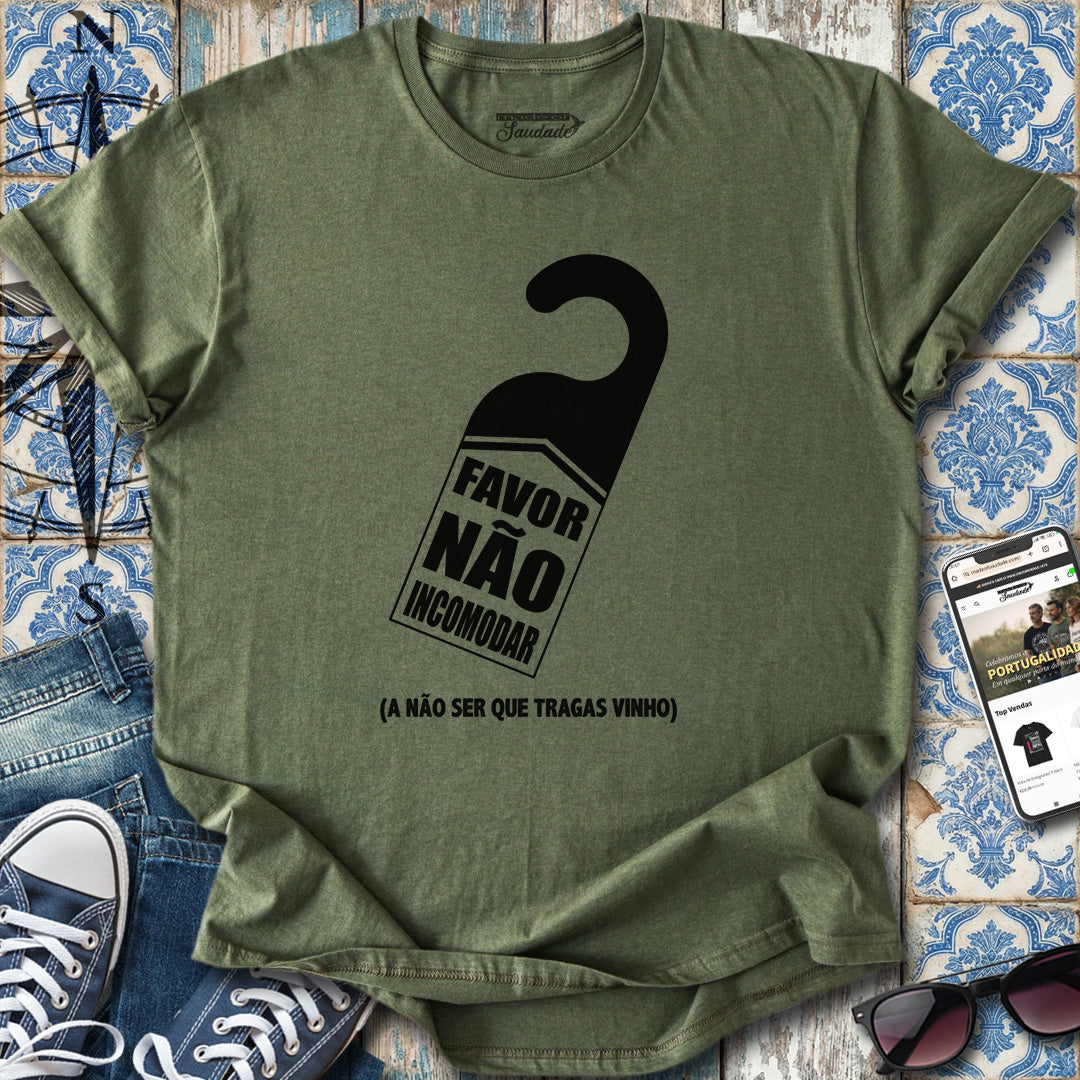 Não Incomodar Vinho T-Shirt