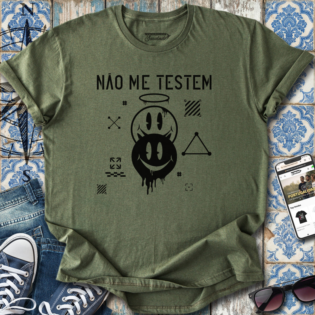 Teste mich nicht – T-Shirt