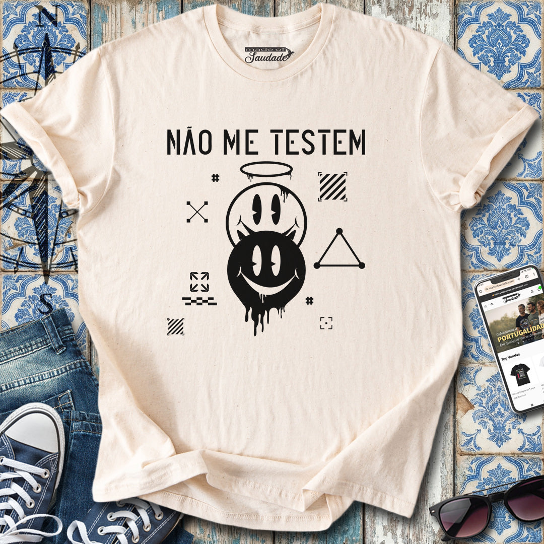 Teste mich nicht – T-Shirt