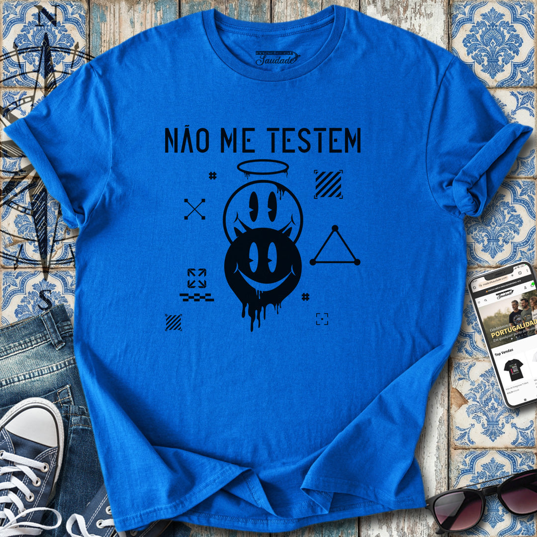 Teste mich nicht – T-Shirt