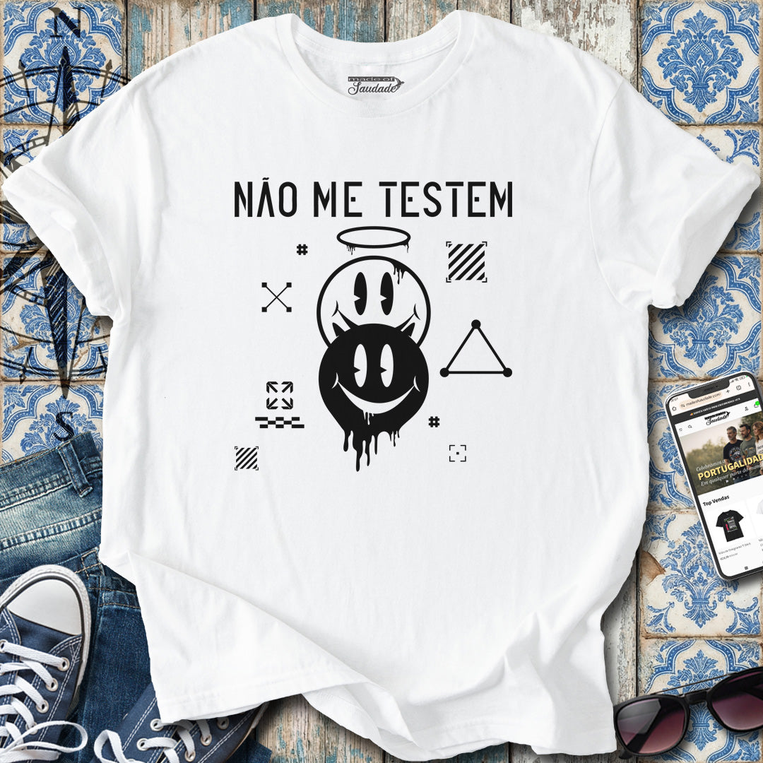 Teste mich nicht – T-Shirt