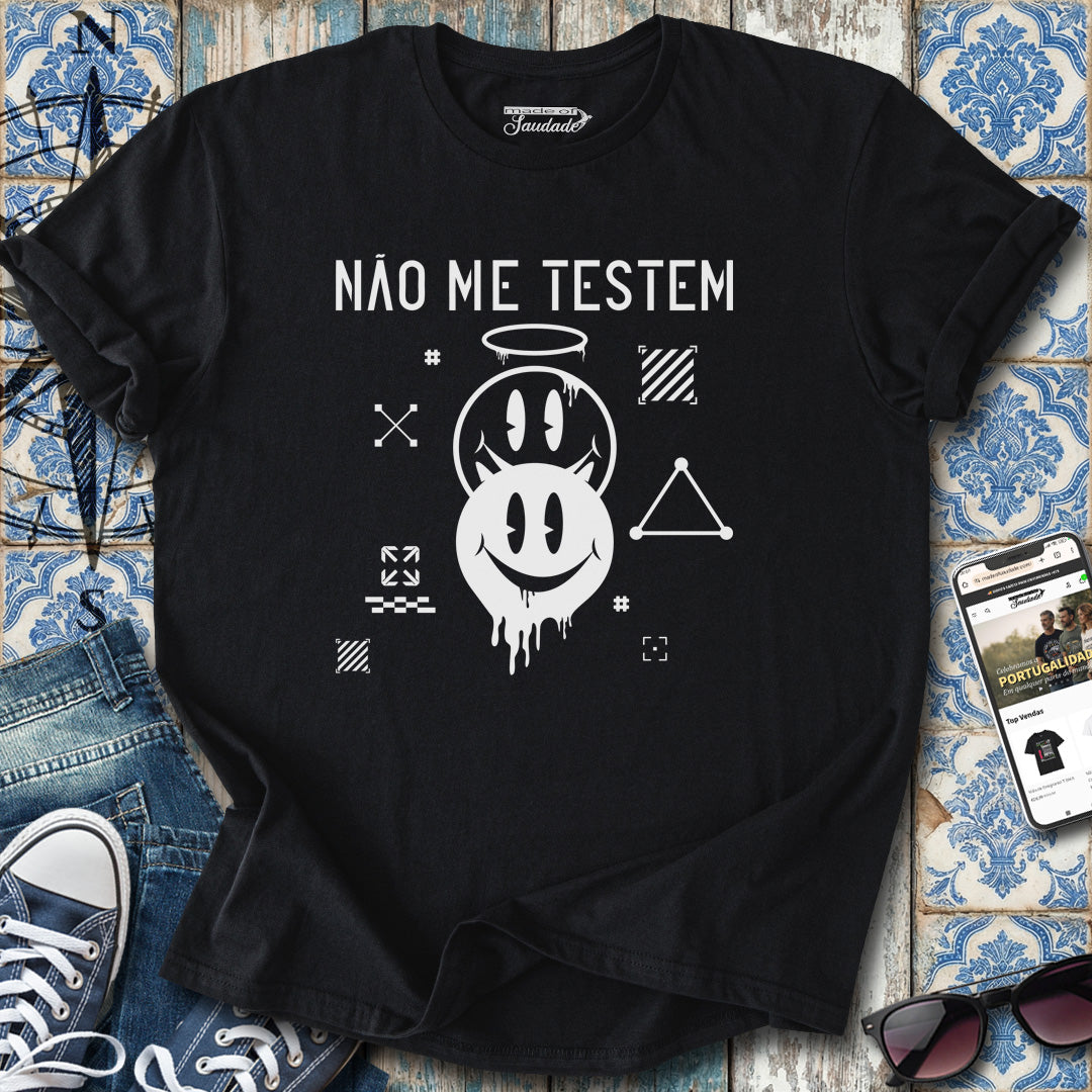 Teste mich nicht – T-Shirt