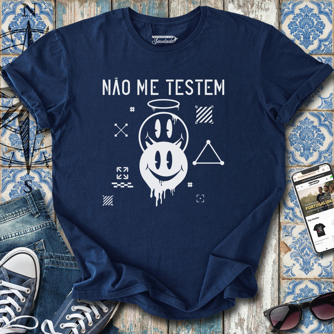 Teste mich nicht – T-Shirt