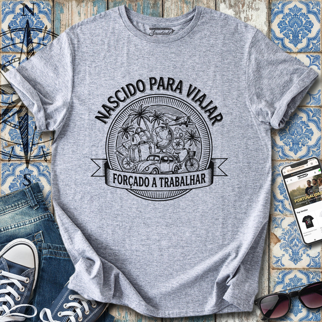 Nascido para Viajar (MASC) T-Shirt