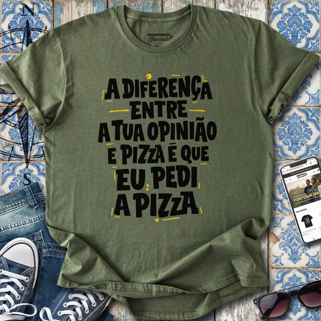 Pizza & Opinião T-Shirt