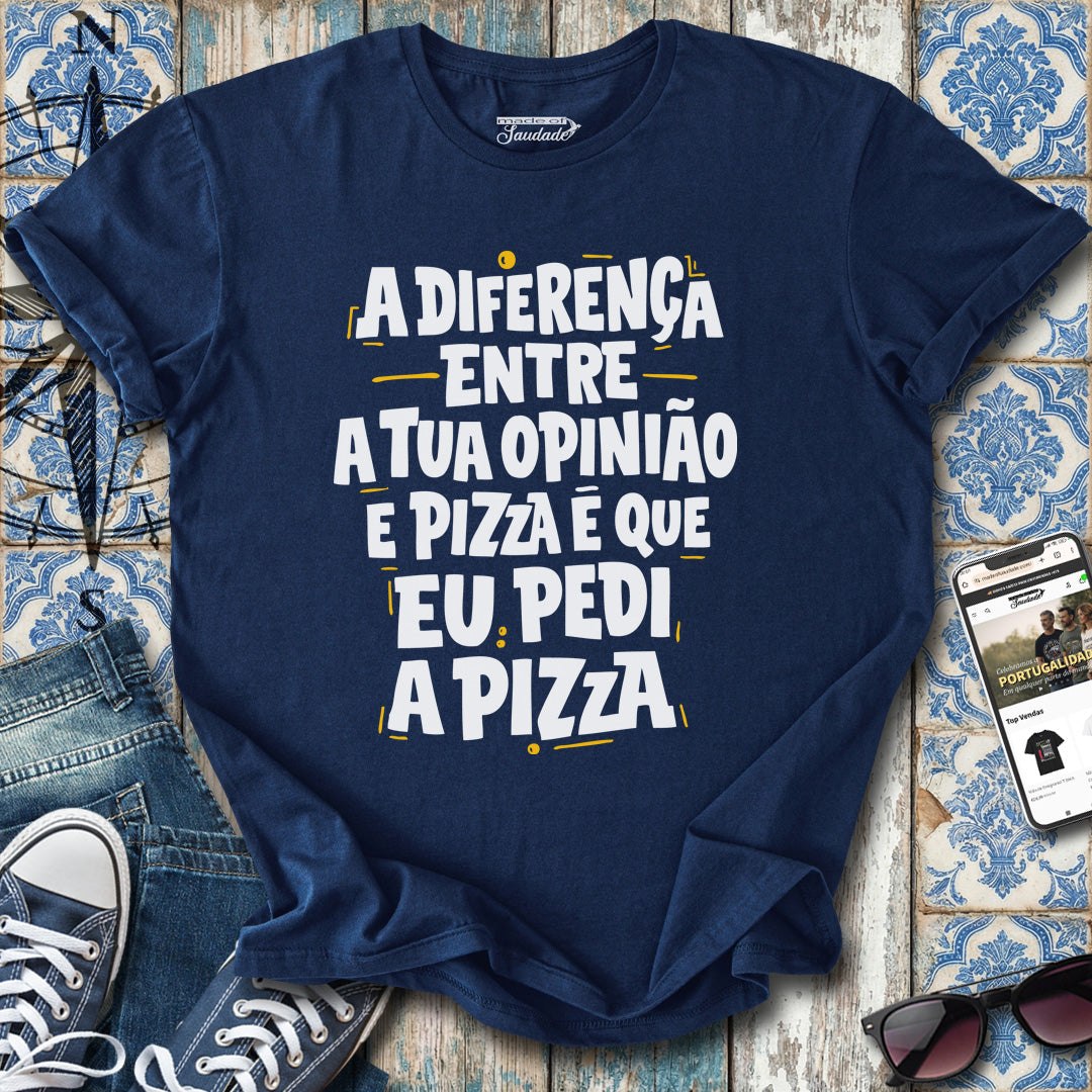 Pizza & Opinião T-Shirt