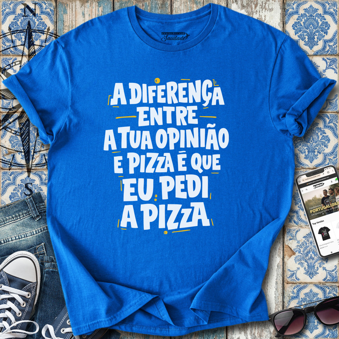 Pizza & Opinião T-Shirt