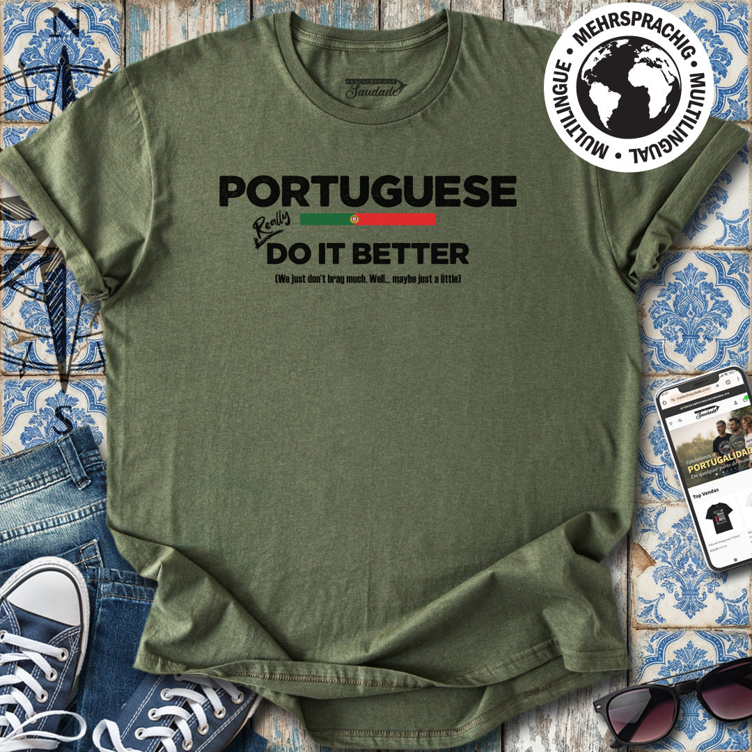 Die Portugiesen machen es besser – T-Shirt in englischer Version