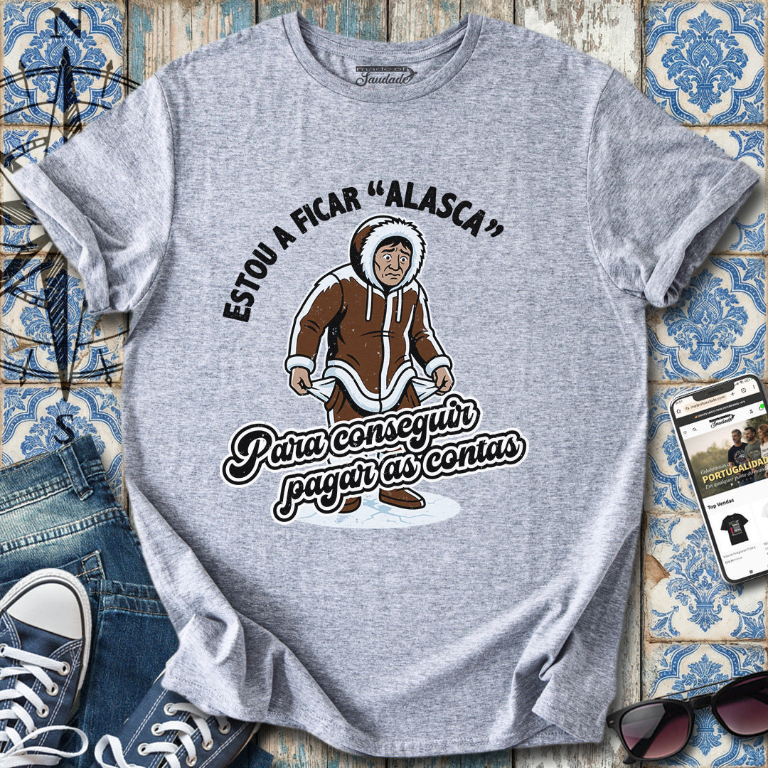 Estou Alasca T-Shirt
