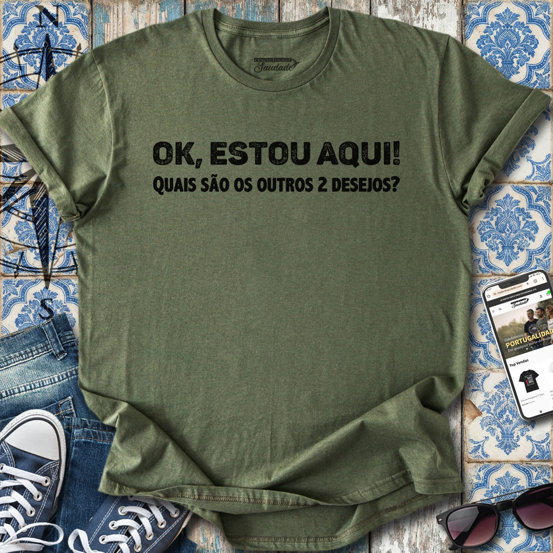 Estou Aqui T-Shirt