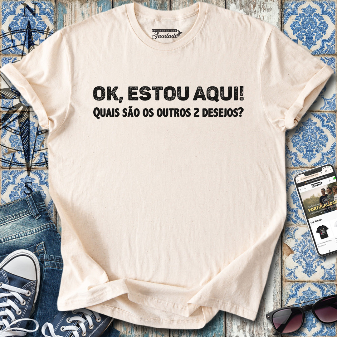 Estou Aqui T-Shirt