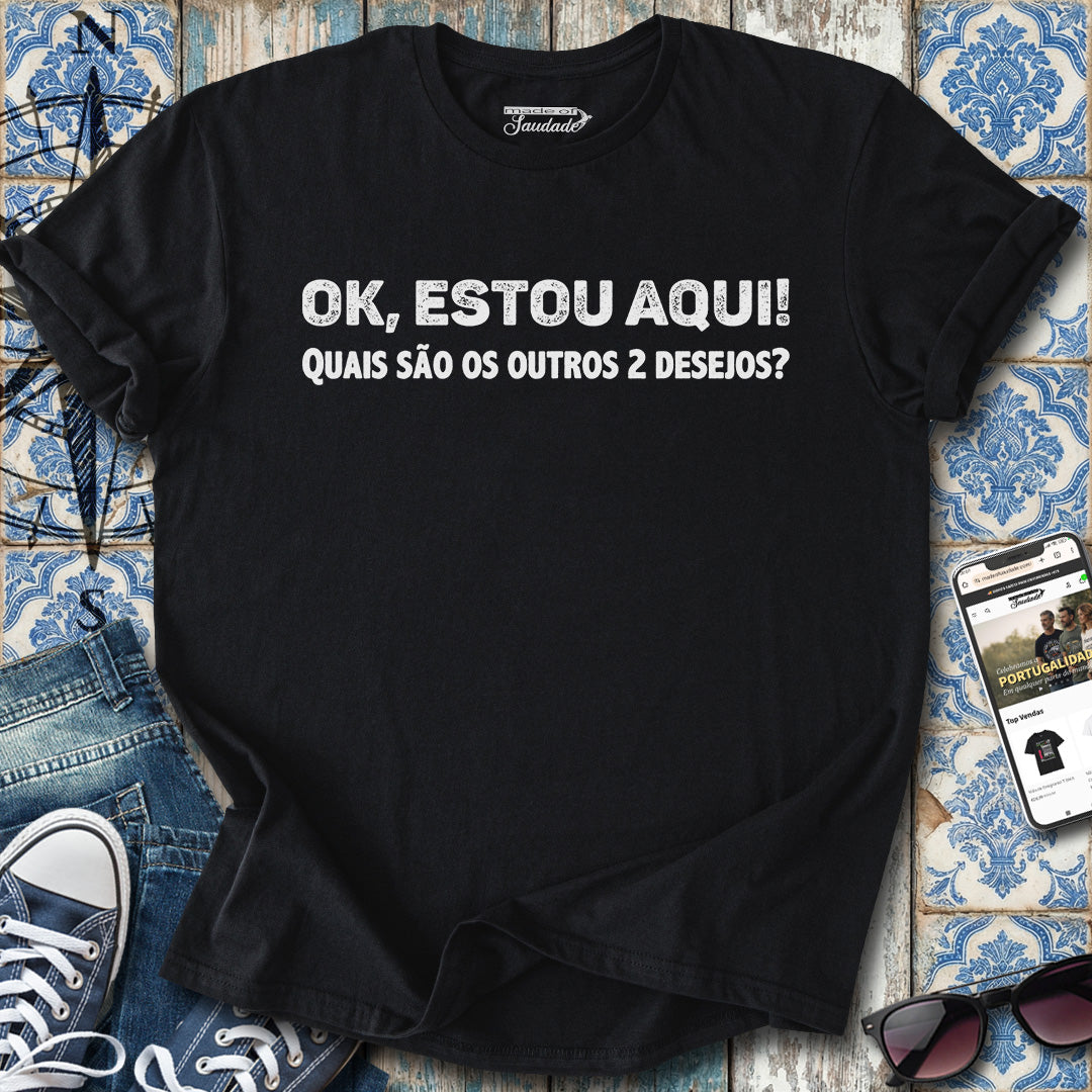 Estou Aqui T-Shirt