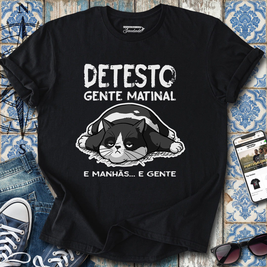 Gente Matinal T-Shirt