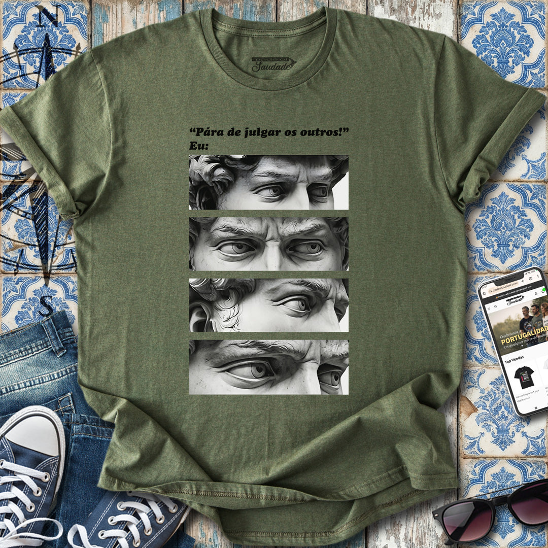 Julgar os Outros T-Shirt