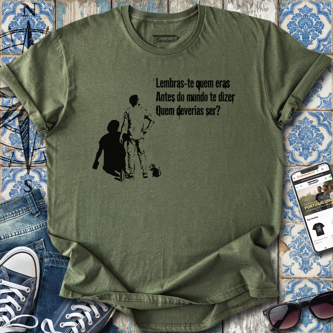 Quem eras? T-Shirt