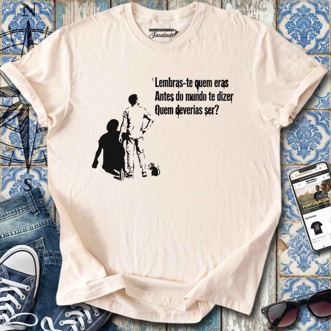 Quem eras? T-Shirt