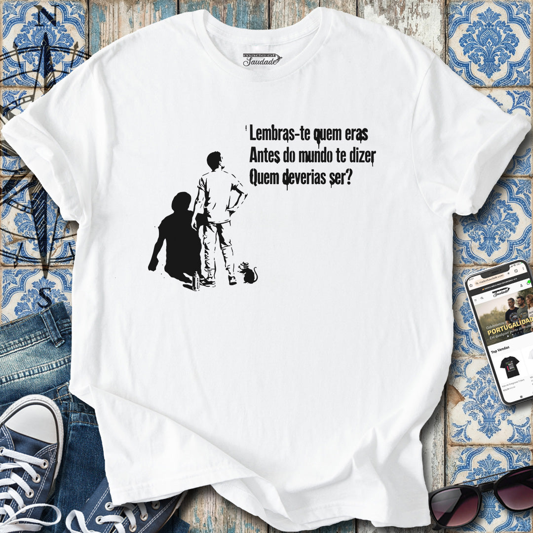 Quem eras? T-Shirt