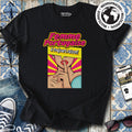 Femme Portugaise a Toujours Raison T-Shirt
