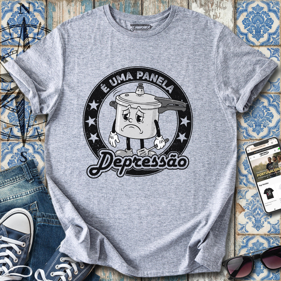 Panela Depressão? T-Shirt