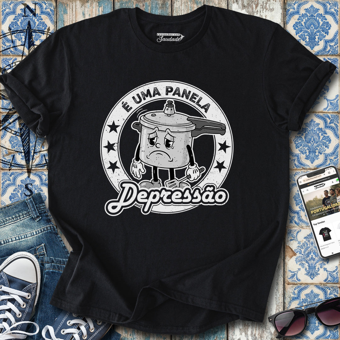 Panela Depressão? T-Shirt