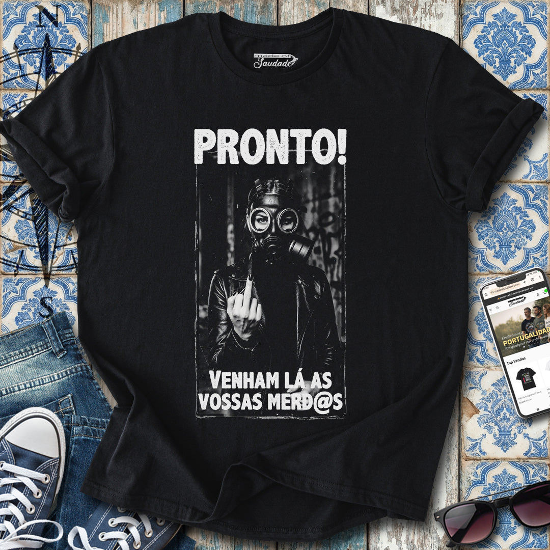 Mulher Pronta pa Merd@s T-Shirt
