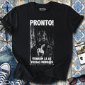 Homem Pronto pa Merd@s T-Shirt