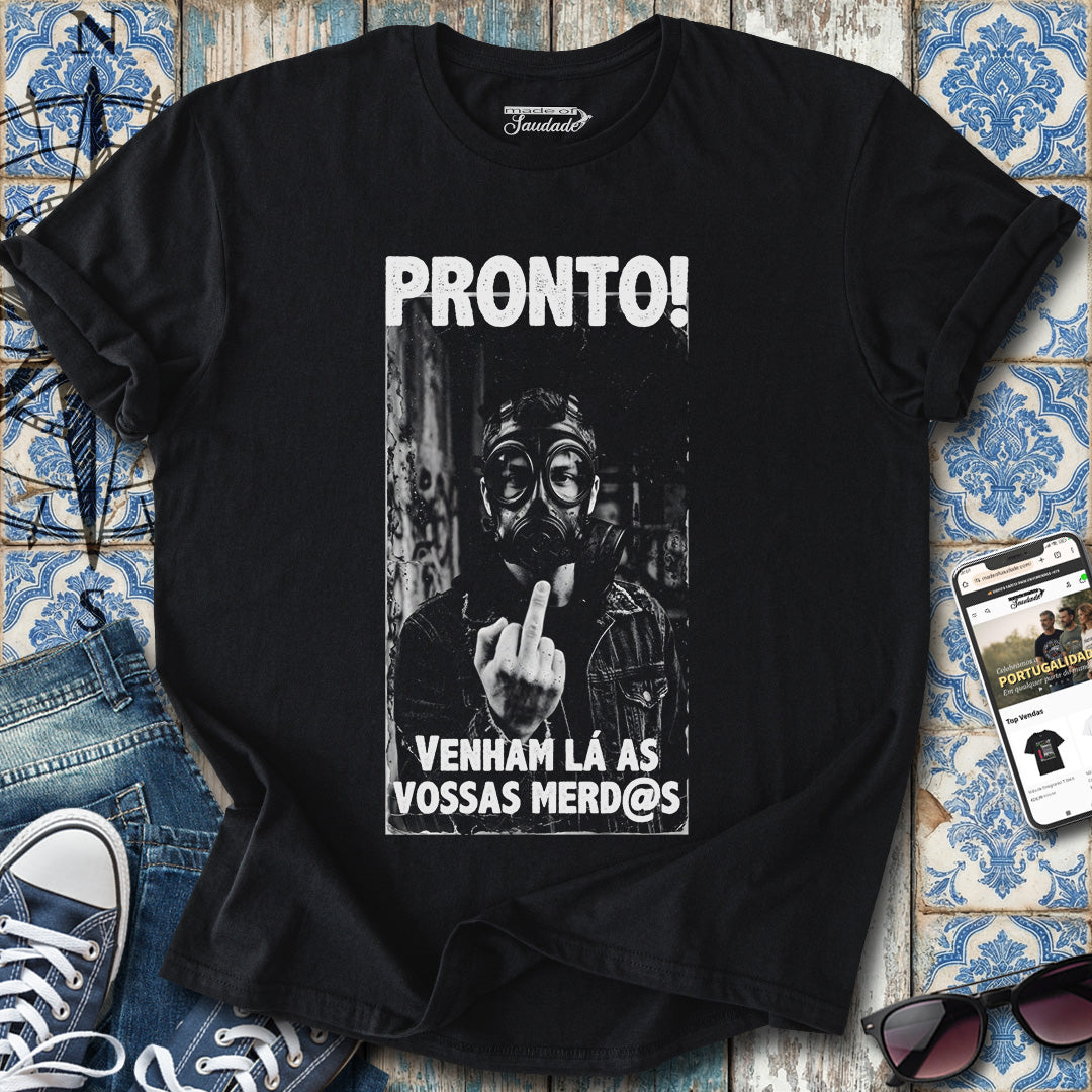 Homem Pronto pa Merd@s T-Shirt