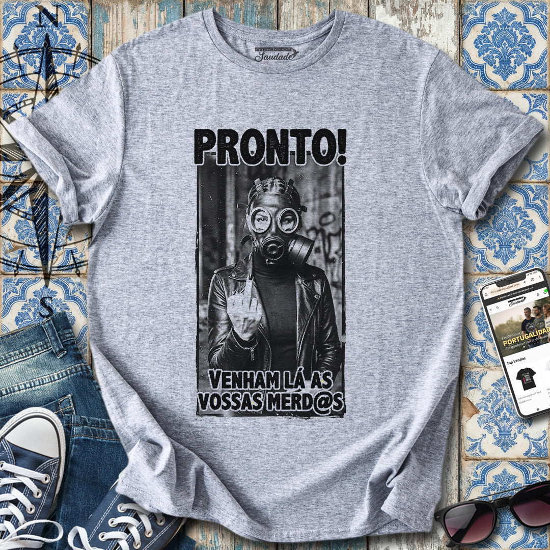 Mulher Pronta pa Merd@s T-Shirt
