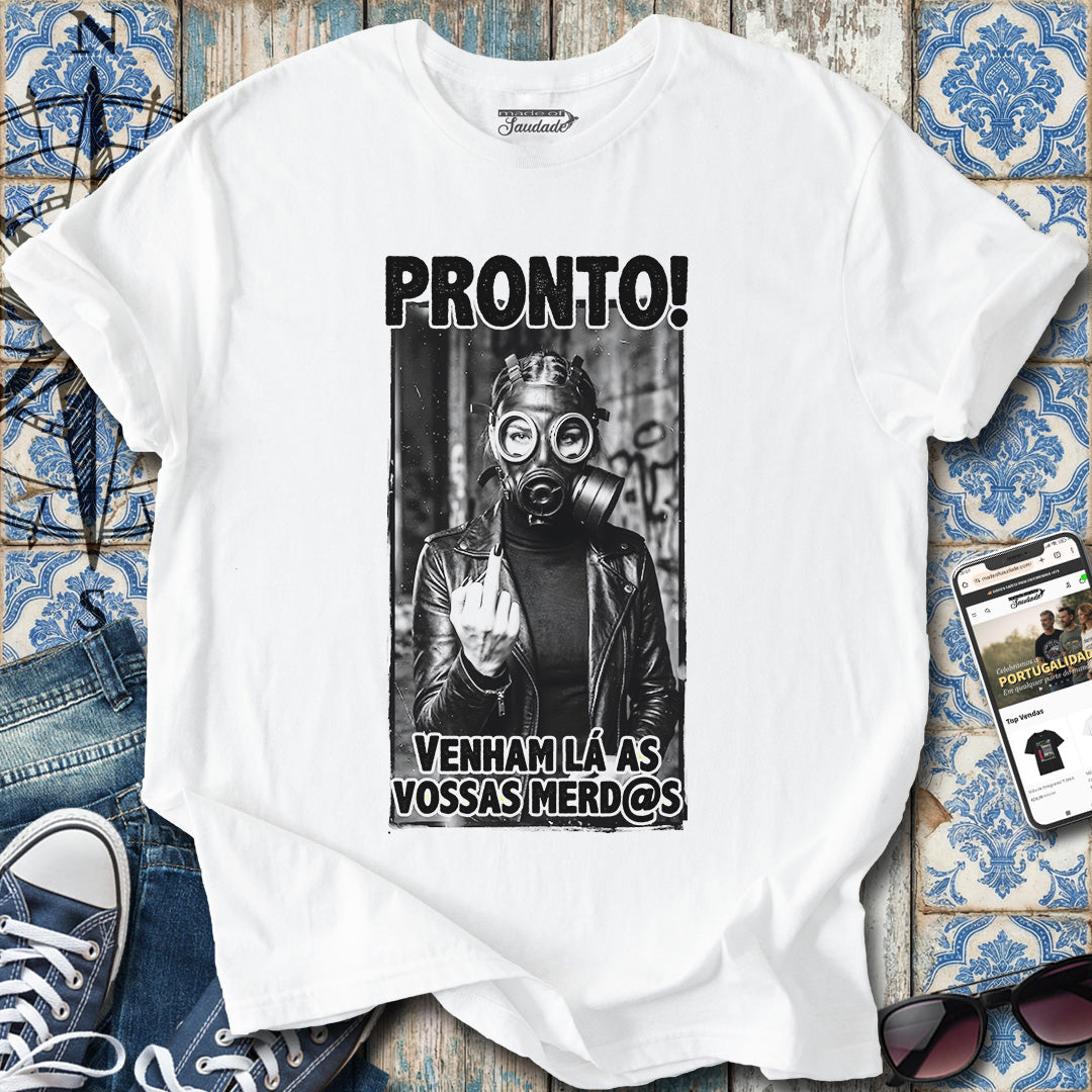 Mulher Pronta pa Merd@s T-Shirt