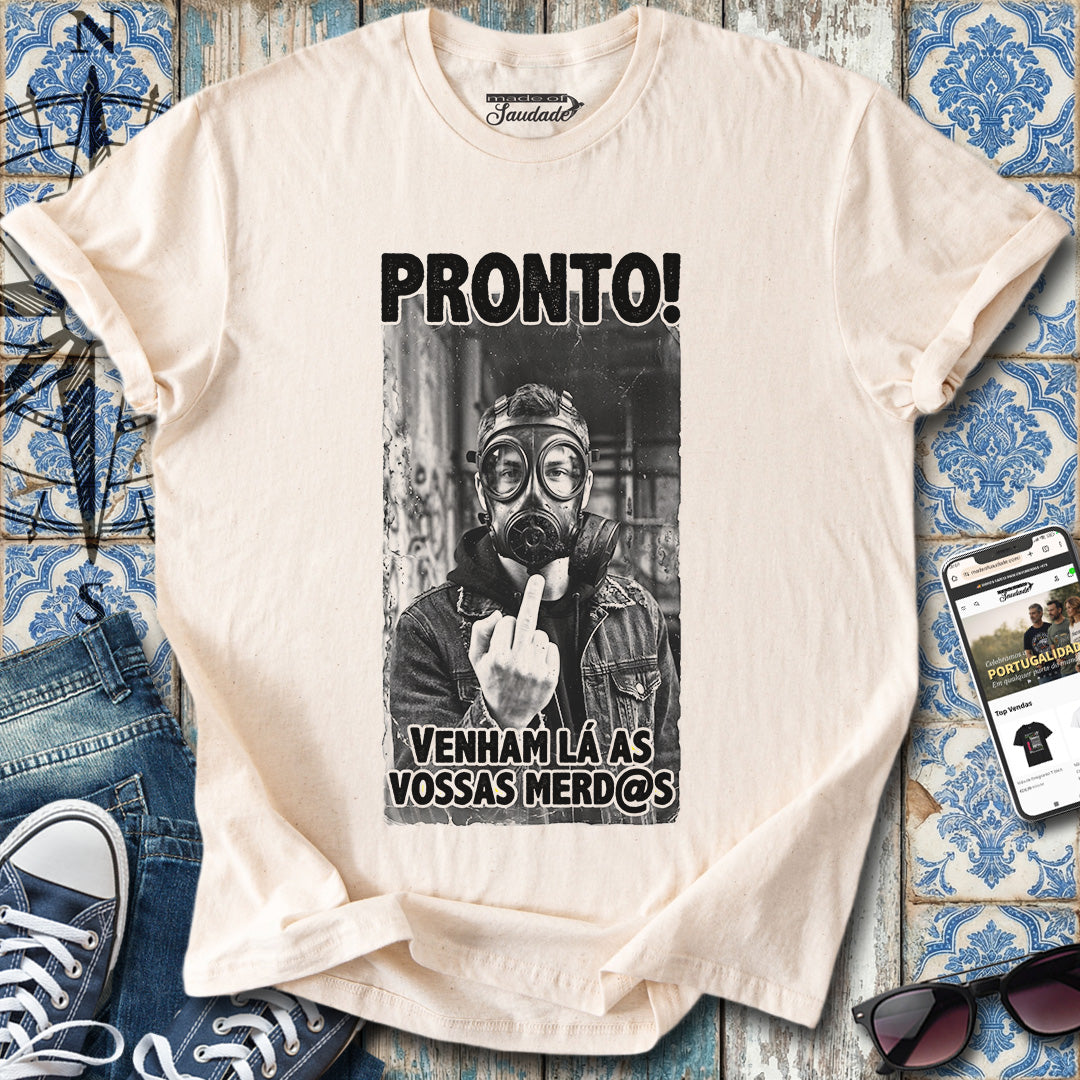 Homem Pronto pa Merd@s T-Shirt