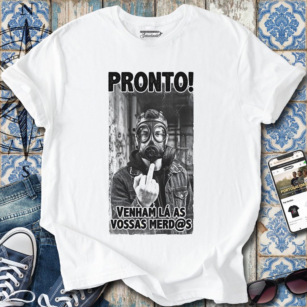 Homem Pronto pa Merd@s T-Shirt