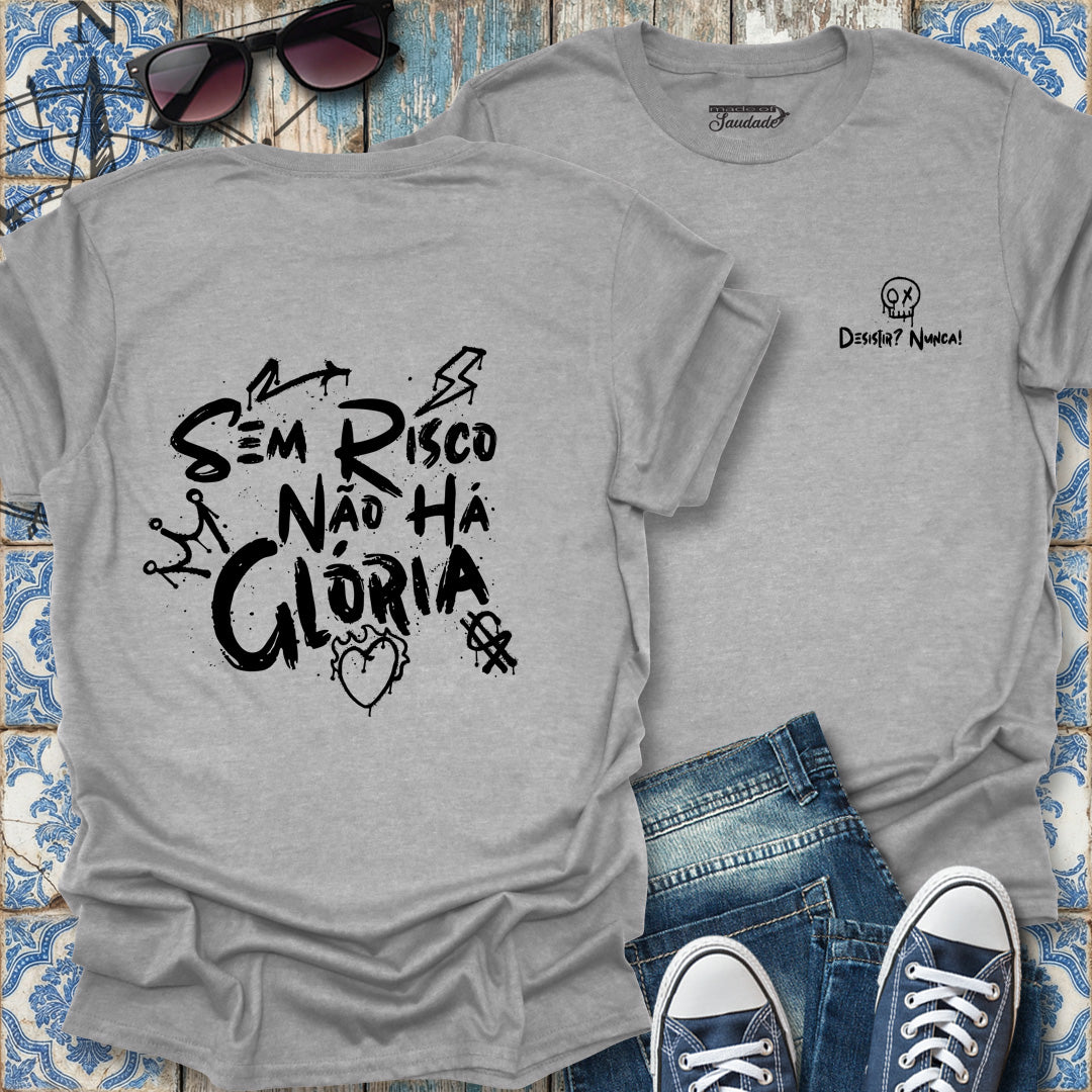Risiko und Ruhm T-Shirt