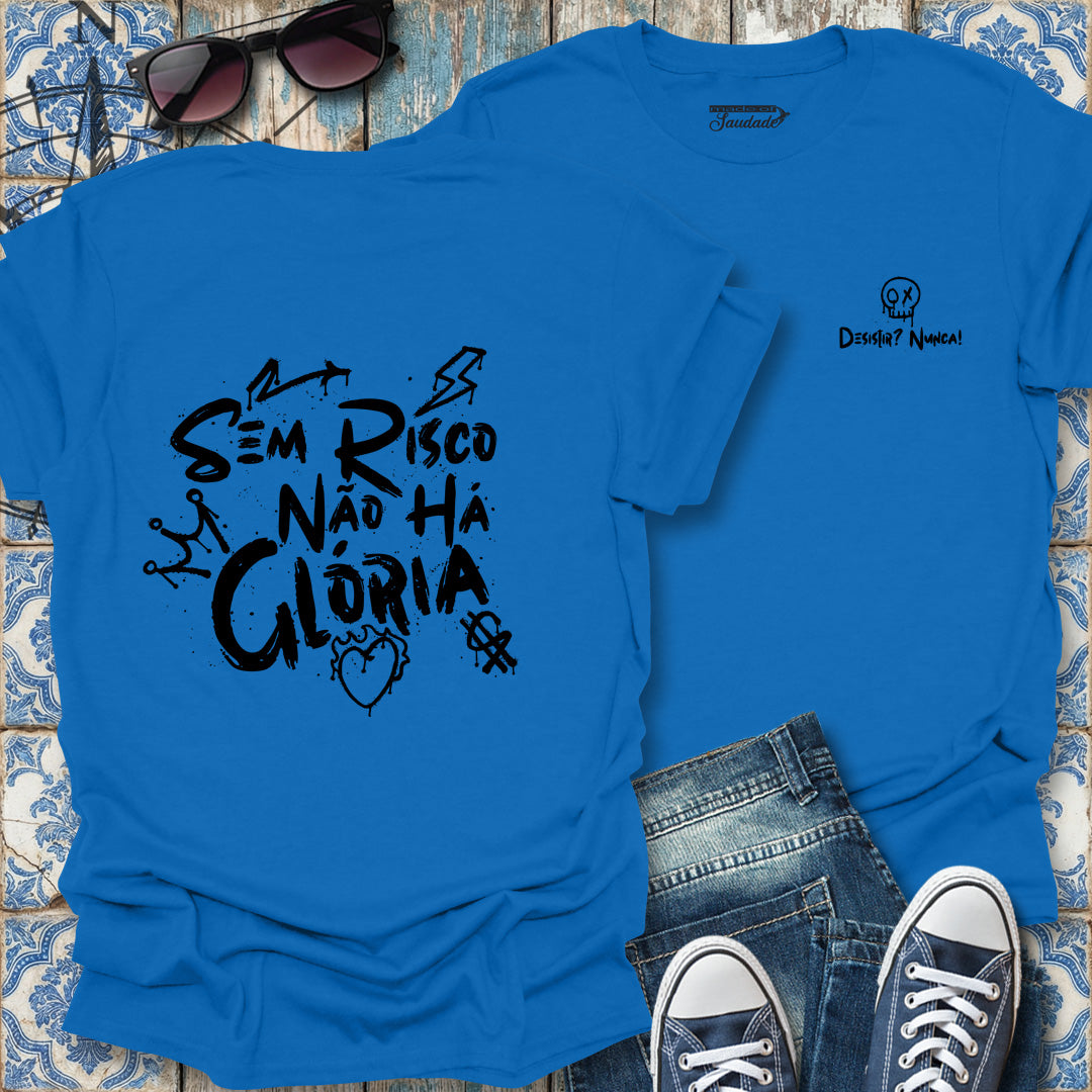 Risiko und Ruhm T-Shirt