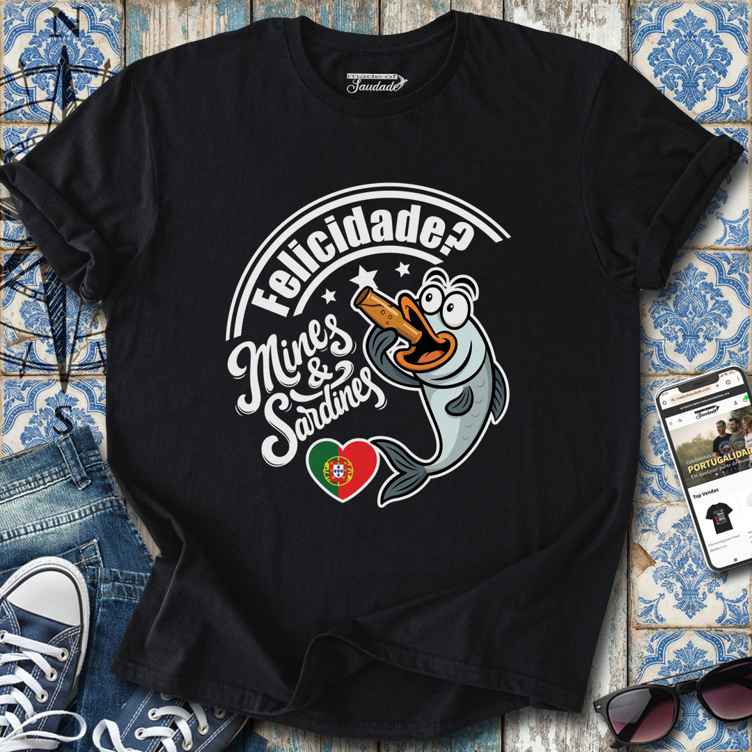 Felicidade Mines Sardines T-Shirt